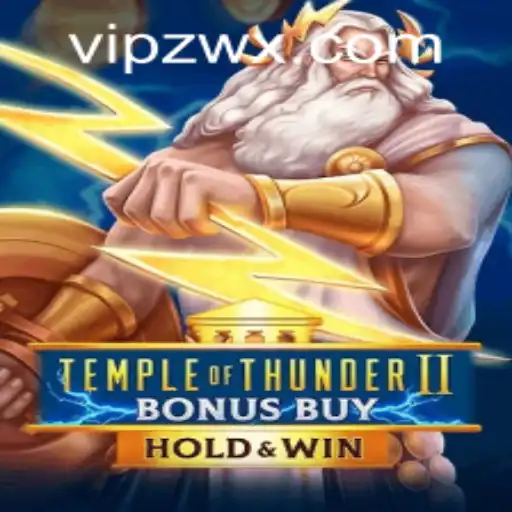 Discover the Thrill of TempleofThunderIIBonusBuy: A Gaming Adventure with Zwx PH Login